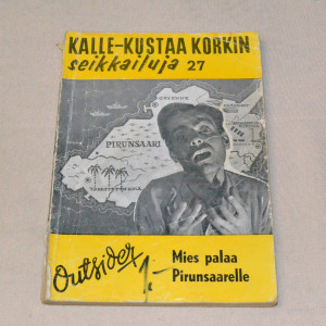 Kalle-Kustaa Korkki 27 Mies palaa Pirunsaarelle